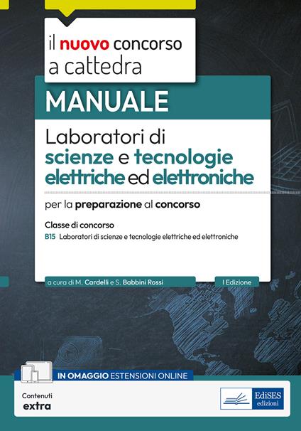 Laboratori scienze tecnologie elettriche elettroniche. Manuale per la preparazione al concorso classe B15. Con espansione online - copertina