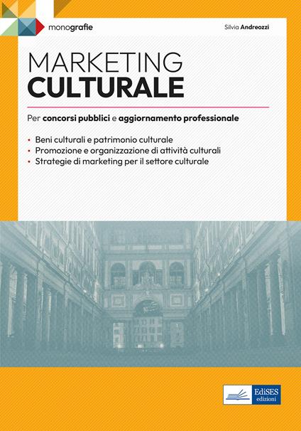 Marketing culturale - Silvia Andreozzi - ebook