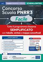 Libro Concorso Scuola PNRR3 Facile. Schemi e schede di sintesi su tutto il programma. Con estensioni online, sconto coupon e assistente virtuale 