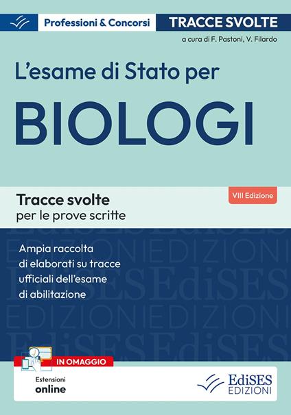 L'esame di Stato per biologi. Tracce svolte per le prove scritte. Con contenuti extra - copertina