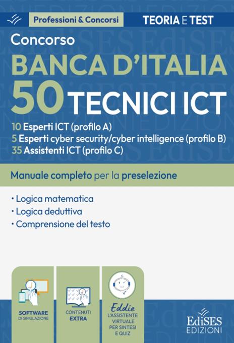 Concorso Banca d'Italia 50 tecnici ICT: manuale per la preselezione. Con software di simulazione - copertina