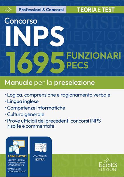 Concorso 1695 Funzionari PECS INPS: manuale per la preselezione. Con doppio software di simulazione - copertina