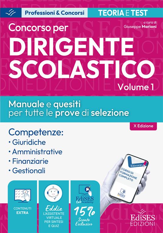 Concorso per dirigenti scolastici. Vol. 1: Competenze giuridiche, amministrative, finanziarie e gestionali - Giuseppe Mariani - copertina