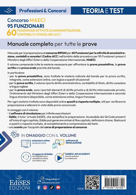 Concorso MAECI 95 funzionari 60 funzionari attività di amministrazione, contabili e consolari. Manuale completo per tutte le prove. Con software di simulazione online e tutor virtuale - 2