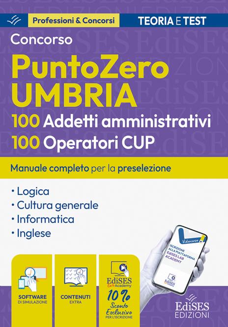 Concorso PuntoZero Umbria. 100 addetti amministrativi e 100 operatori CUP: manuale per la preselezione - copertina