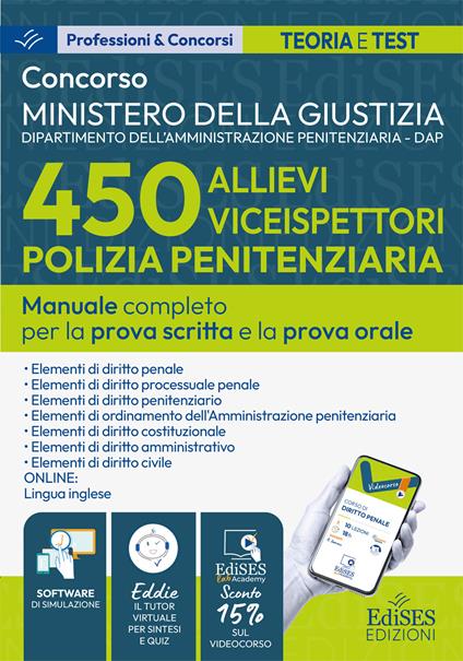 Concorso 450 Allievi Vice Ispettori Polizia Penitenziaria: manuale prova scritta e orale. Con software di simulazione - copertina