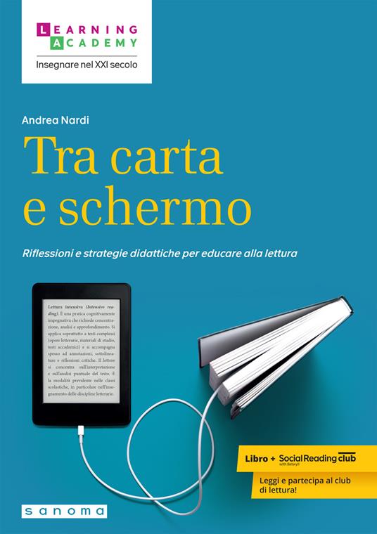 Tra carta e schermo. Riflessioni e strategie didattiche per educare alla lettura - Andrea Nardi - copertina