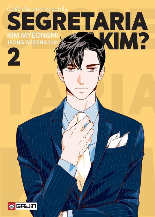 Cos'è che non va con la Segretaria Kim?. Vol. 2 - Myeongmi Kim,Gyeong Yun Jeong - copertina