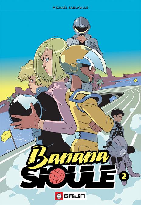 Banana Sioule. Vol. 2: Soni - Michaël Sanlaville - copertina