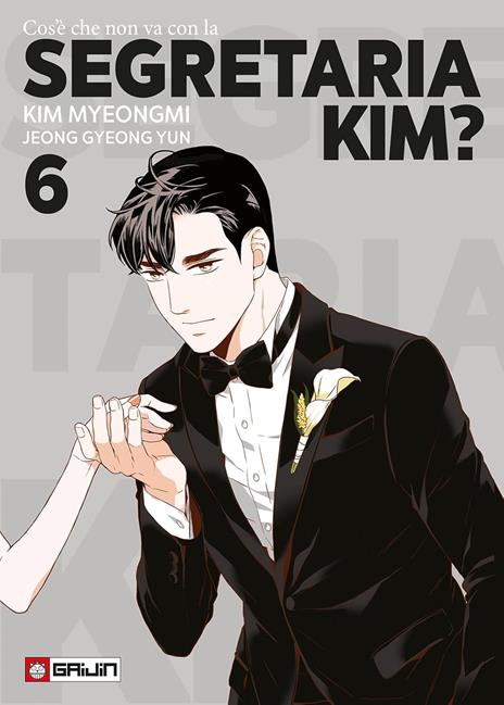 Cos'è che non va con la Segretaria Kim?. Vol. 6 - Myeongmi Kim,Gyeong Yun Jeong - copertina