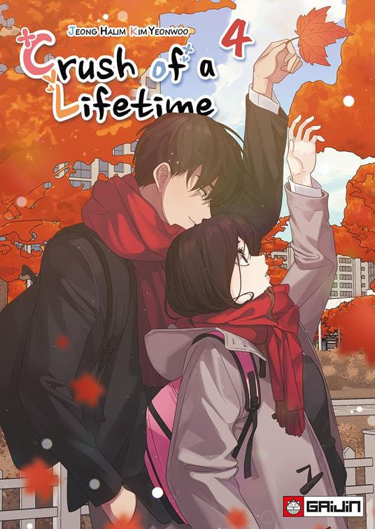 Crush of a lifetime. Vol. 4 - Halim Jeong,Yeonwoo Kim - copertina