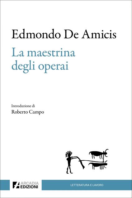 La maestrina degli operai - Edmondo De Amicis - ebook