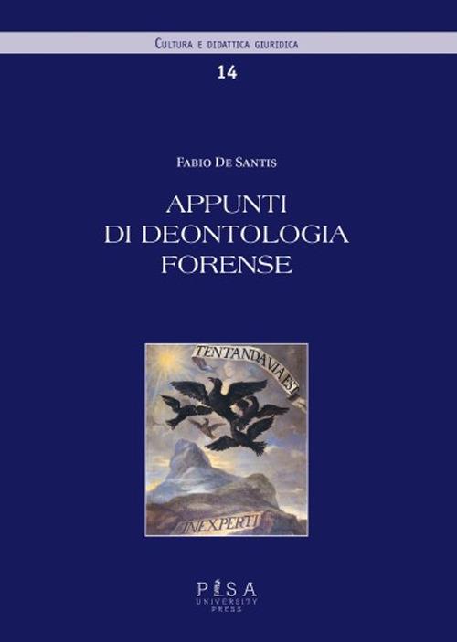 Appunti di deontologia forense - Fabio De Santis - copertina