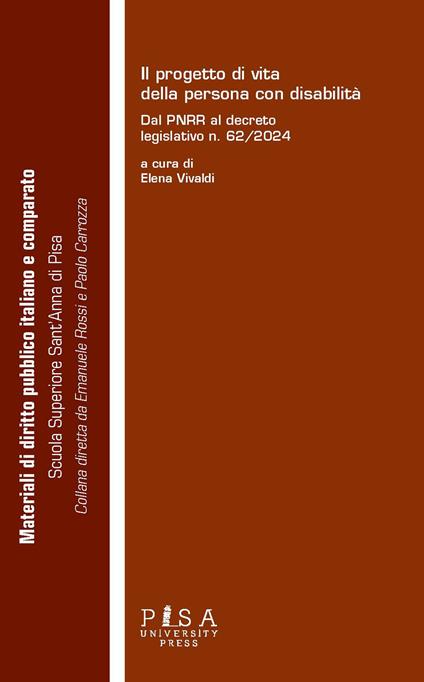 Il progetto di vita della persona con disabilità. Dal pnrr al decreto legislativo n. 62/2024 - copertina