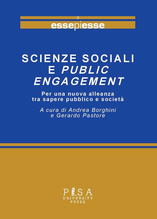 Scienze sociali e public engagement. Per una nuova alleanza tra sapere pubblico e società - copertina