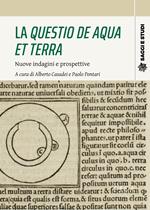La questio de aqua et terra. Nuove indagini e prospettive