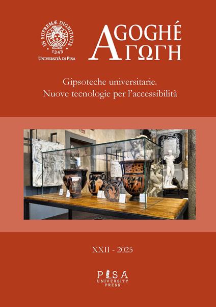 Agoghè. Atti della scuola di specializzazione in beni archeologici (2025). Vol. 22: Gipsoteche - copertina