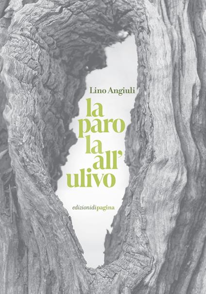 La parola all'ulivo - Lino Angiuli - copertina