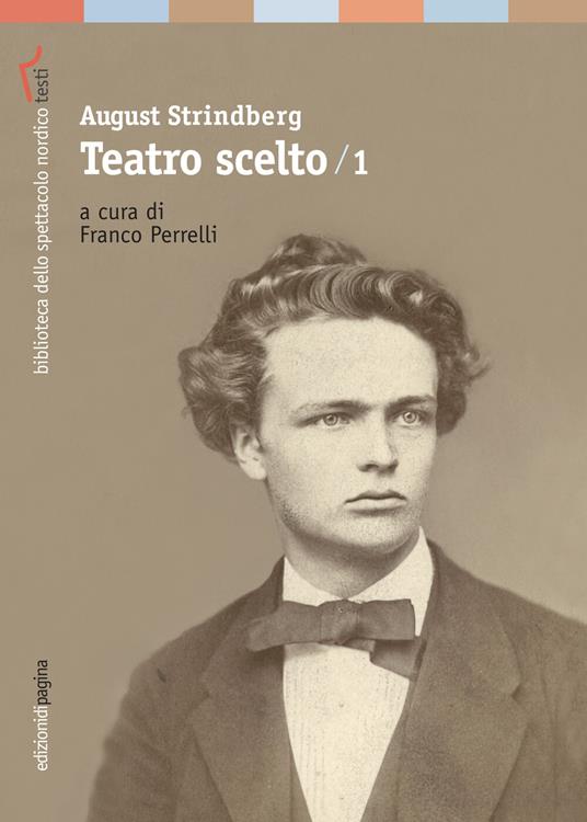 Teatro scelto. Vol. 1: 1872-1892 - August Strindberg - copertina