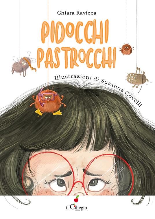 Pidocchi pastrocchi. Ediz. a colori - Chiara Ravizza - copertina