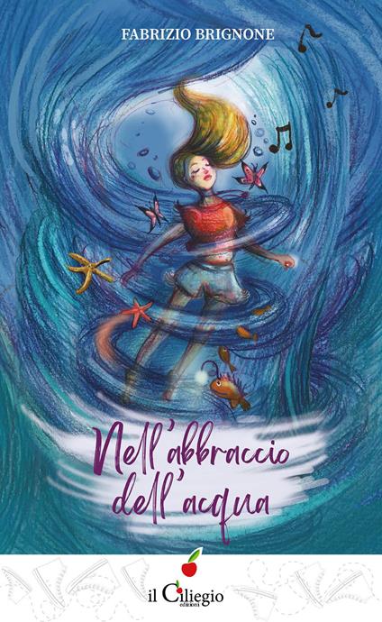 Nell'abbraccio dell'acqua - Fabrizio Brignone - copertina