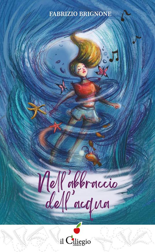 Nell'abbraccio dell'acqua - Fabrizio Brignone - copertina
