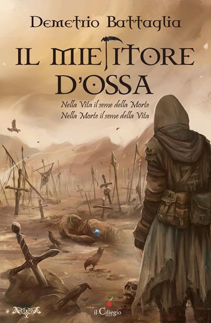 Il mietitore d'ossa - Demetrio Battaglia - copertina