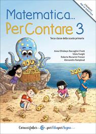 Matematica… PerContare 3. Terza classe della scuola primaria