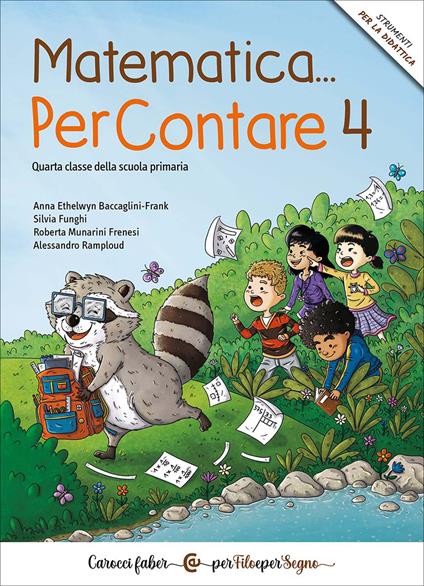 Matematica… PerContare 4. Quarta classe della scuola primaria - Alessandro Ramploud,Anna Ethelwyn Baccaglini-Frank,Silvia Funghi - copertina