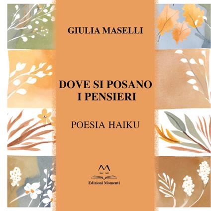 Dove si posano i pensieri - Giulia Maselli - copertina