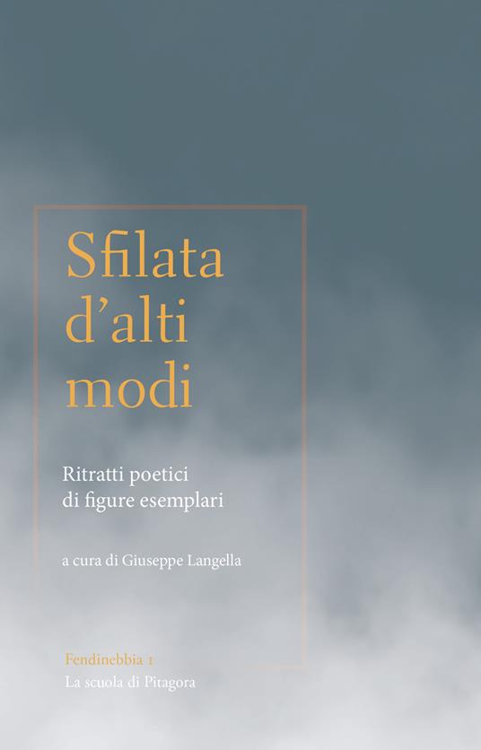 Sfilata d'alti modi. Ritratti poetici di figure esemplari - copertina