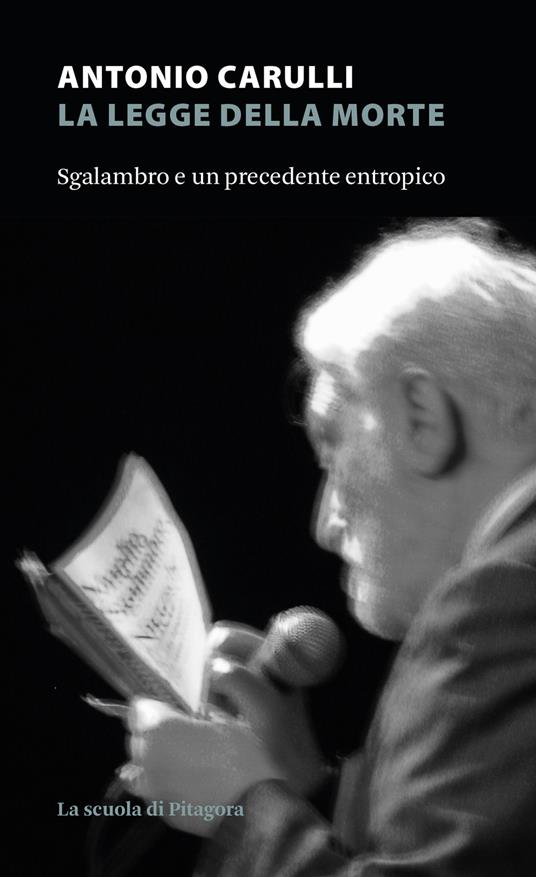 La legge della morte. Sgalambro e un precedente entropico - Antonio Carulli - copertina