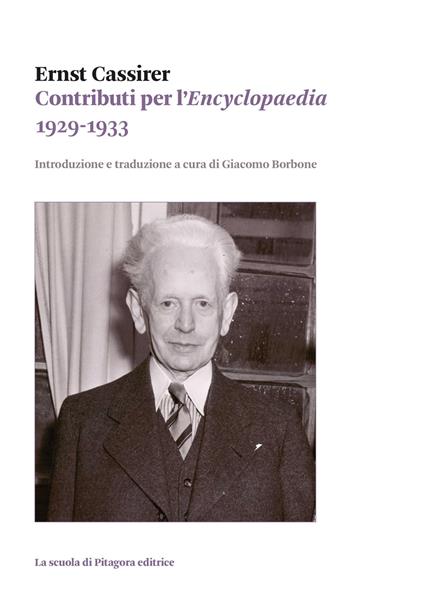 Contributi per l'«Encyclopaedia» (1929-1933) - Ernst Cassirer - copertina