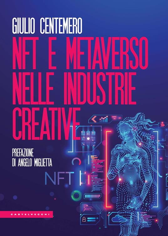 NFT e metaverso nelle industrie creative - Giulio Centemero - copertina