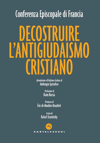 Decostruire l'antigiudaismo cristiano - copertina