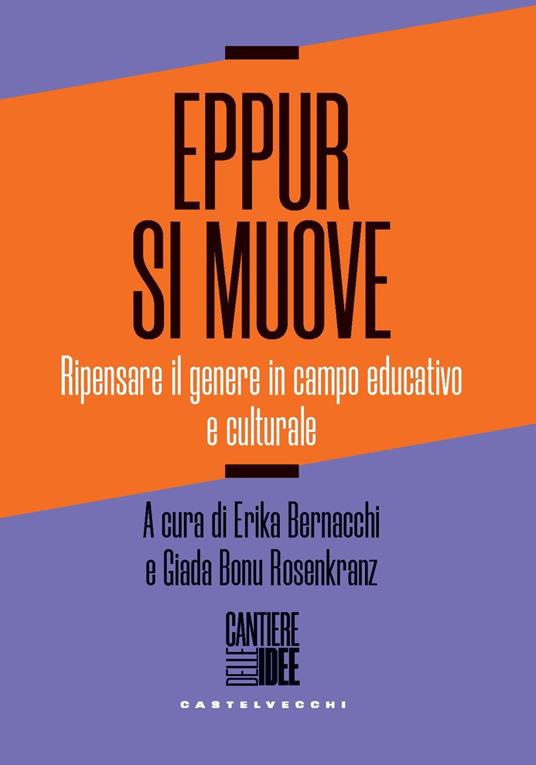 Eppur si muove. Ripensare il genere in campo educativo e culturale - copertina