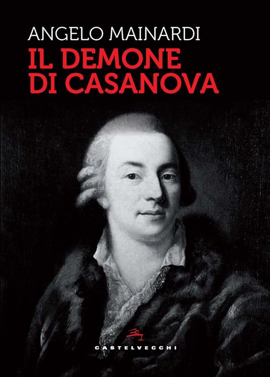 Il demone di Casanova - Angelo Mainardi - copertina