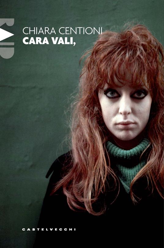 Cara Vali, - Chiara Centioni - copertina