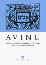 Avinu. Rivista per il dialogo ebraico-cristiano. Quadrimestrale (2024). Vol. 3