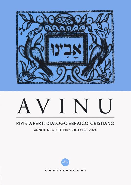 Avinu. Rivista per il dialogo ebraico-cristiano. Quadrimestrale (2024). Vol. 3 - copertina
