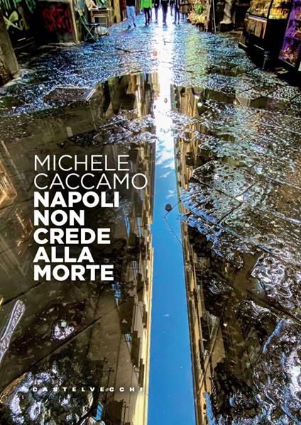 Napoli non crede alla morte - Michele Caccamo - copertina