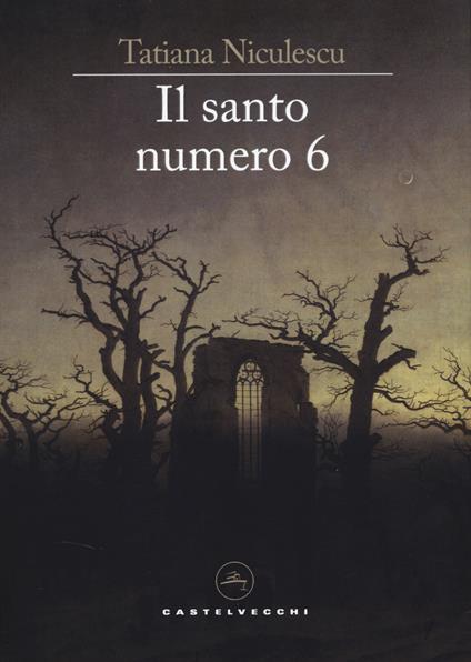 Il santo numero 6 - Tatiana Niculescu - copertina