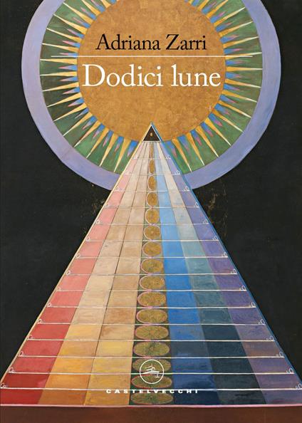 Dodici lune - Adriana Zarri - copertina