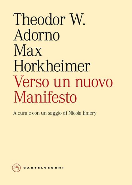 Verso un nuovo Manifesto - Theodor W. Adorno,Max Horkheimer - copertina