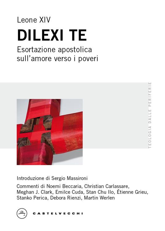 Dilexi te. Esortazione apostolica sull'amore verso i poveri - Leone XIV (Robert Francis Prevost) - copertina