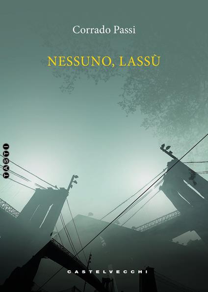 Nessuno, lassù - Corrado Passi - copertina
