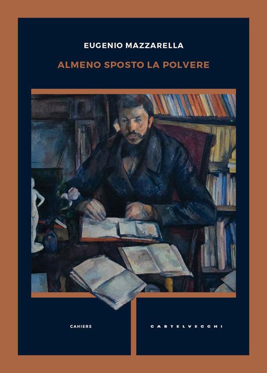 Almeno sposto la polvere - Eugenio Mazzarella - copertina