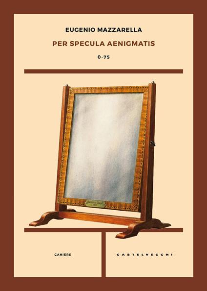 Per specula aenigmatis. 0-75 - Eugenio Mazzarella - copertina