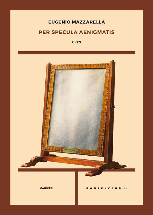 Per specula aenigmatis. 0-75 - Eugenio Mazzarella - copertina