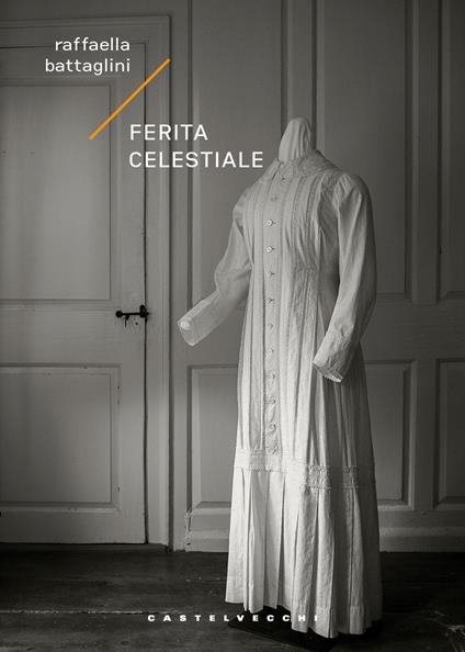 Ferita celestiale - Raffaella Battaglini - copertina